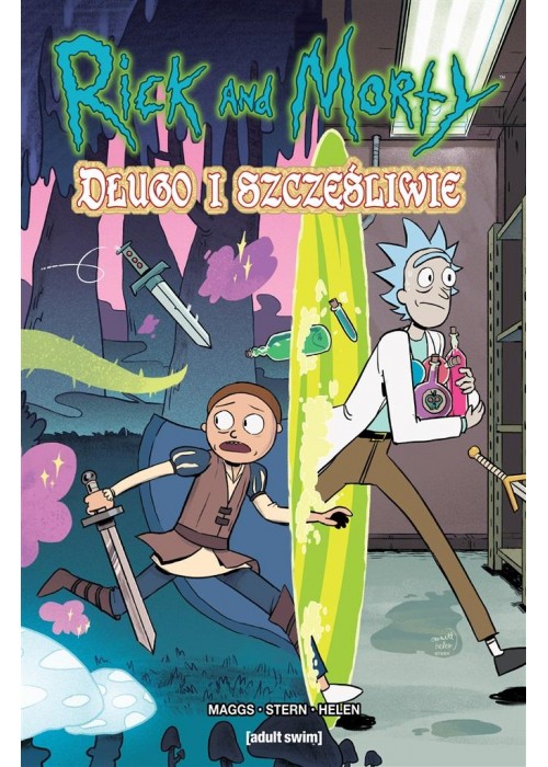 Rick i Morty. Długo i szczęśliwie