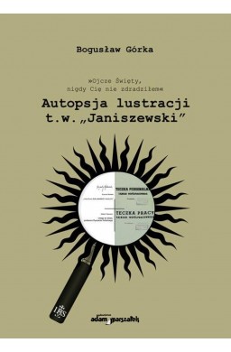 Autopsja lustracji