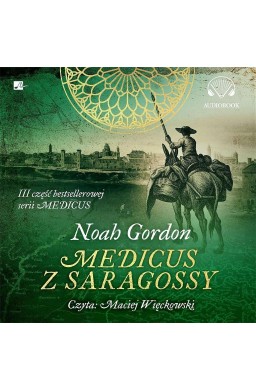 Medicus z Saragossy audiobook