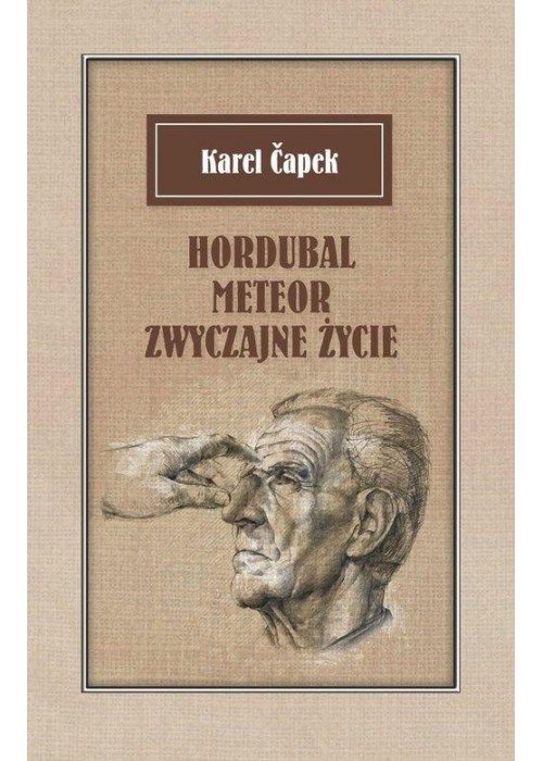 Hordubal Meteor. Zwyczajne życie