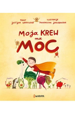 Moja krew ma moc