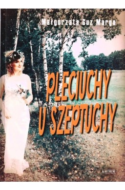 Pleciuchy u szeptuchy