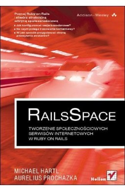 RailsSpace. Tworzenie społeczn. serwisów int.