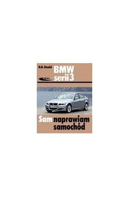 BMW serii 3 (typu E90/E91) od III 2005 do I 2012