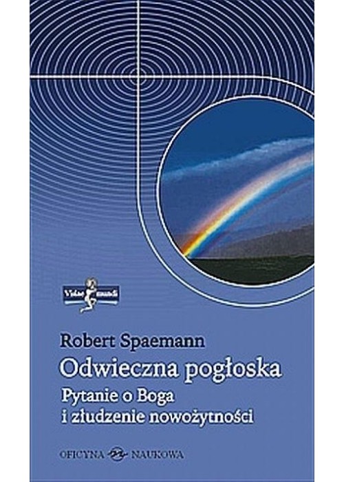 Visiae mundi T.1 Odwieczna pogłoska. Pytanie o ...