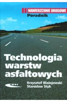 Technologia warstw asfaltowych