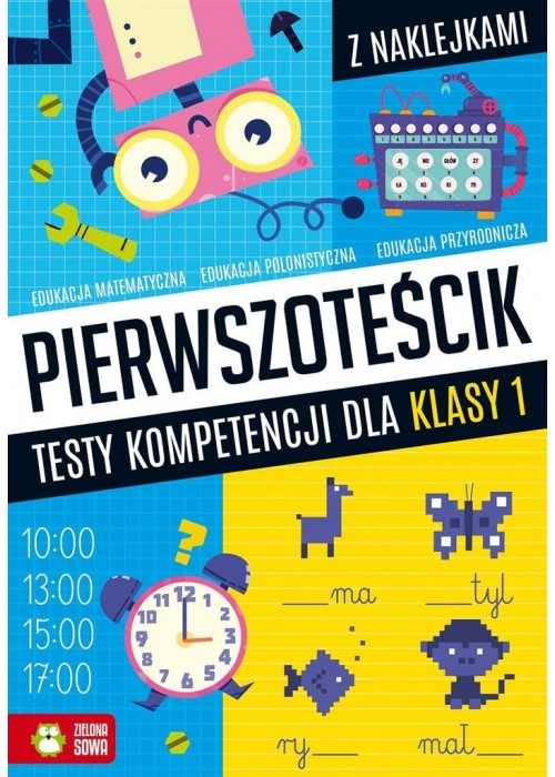 Pierwszoteścik. Testy kompetencji dla klasy 1