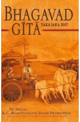 Bhagavad Gita taka, jaką jest