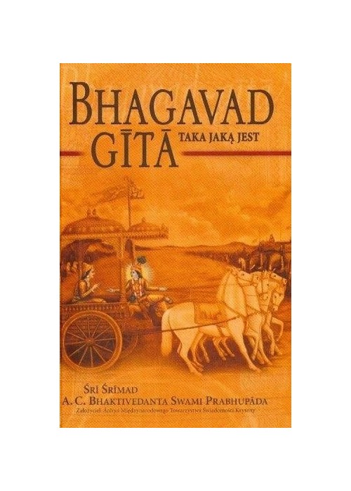 Bhagavad Gita taka, jaką jest