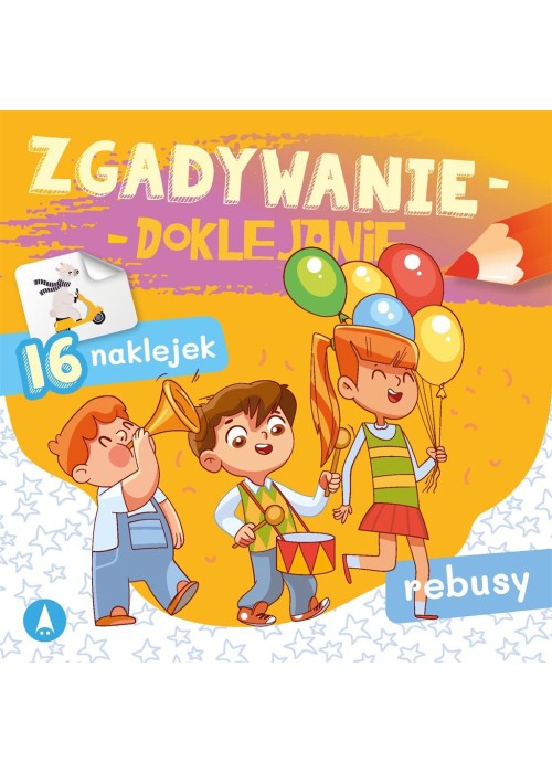 Zgadywanie-doklejanie. Rebusy