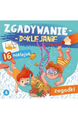 Zgadywanie-doklejanie. Zagadki