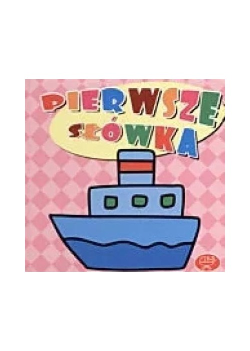 Statek. Pierwsze słówka