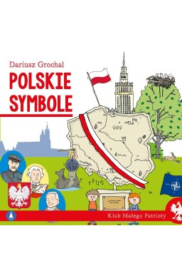 Klub małego patrioty. Polskie symbole