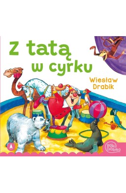 Z tatą w cyrku