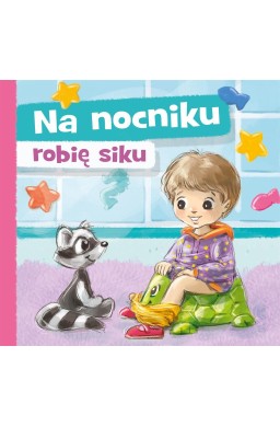 Na nocniku robię siku