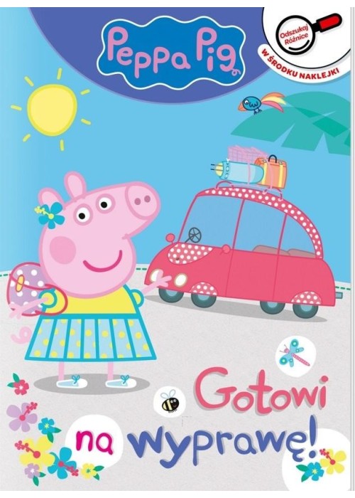 Peppa Pig. Odszukaj różnice. Gotowi na wyprawę