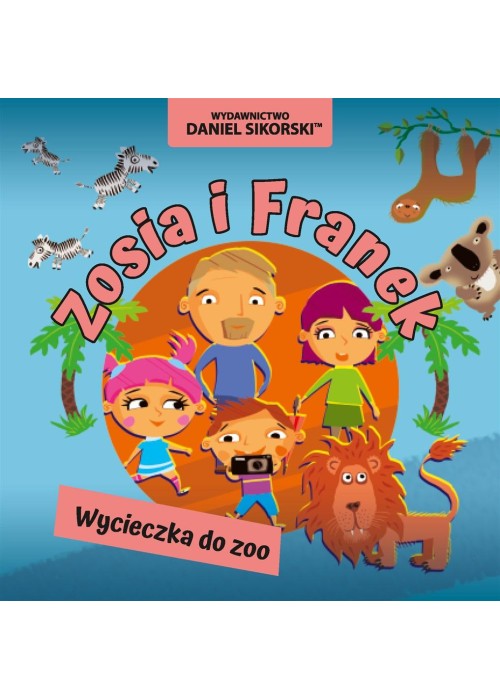 Zosia i Franek. Wycieczka do zoo