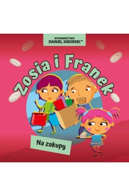 Zosia i Franek. Na zakupy