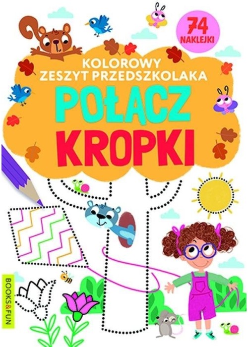 Kolorowy zeszyt przedszkolaka. Polacz kropki