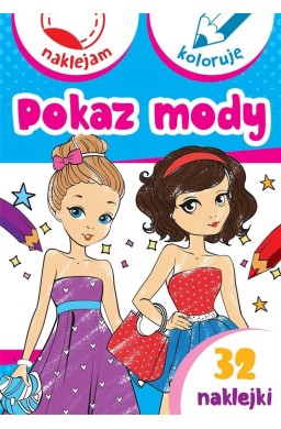 Pokaz mody. Naklejam i koloruję