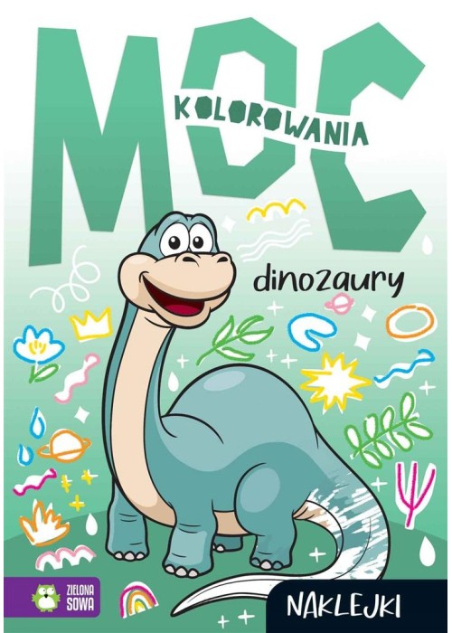 Moc kolorowania. Dinozaury