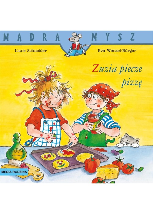 Mądra Mysz. Zuzia piecze pizzę