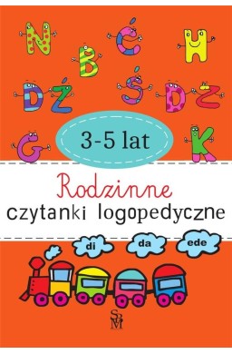 Rodzinne czytanki logopedyczne 3-5 lat