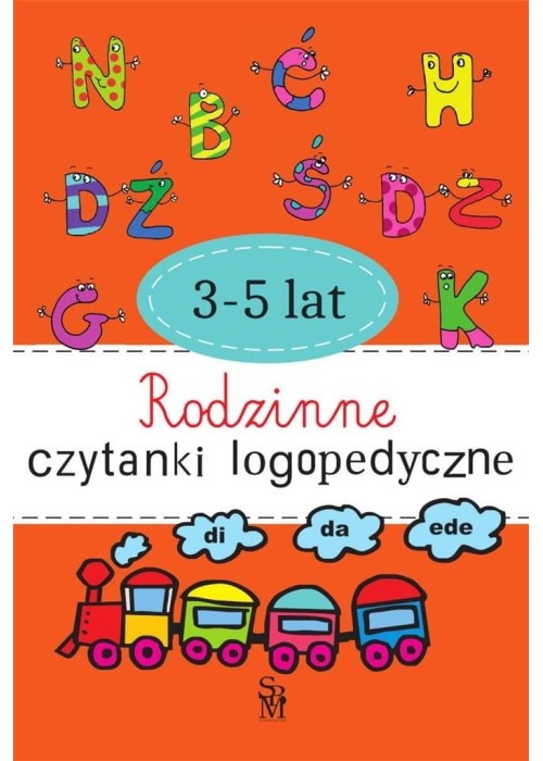 Rodzinne czytanki logopedyczne 3-5 lat