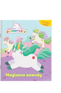 Moje Jednorożce. Magiczne zawody