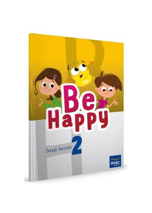 Be Happy! 2 Zeszyt ćwiczeń