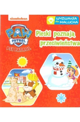 Psi Patrol. Wyzwania dla malucha. Pieski poznają..