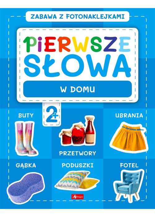 Pierwsze słowa. Zabawa z fotonaklejkami. W domu