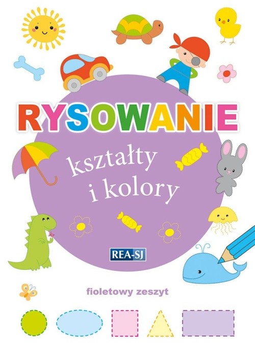 Rysowanie kształty i kolory. Zeszyt fioletowy