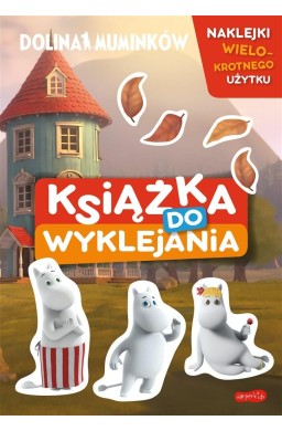 Dolina Muminków. Książka do wyklejania