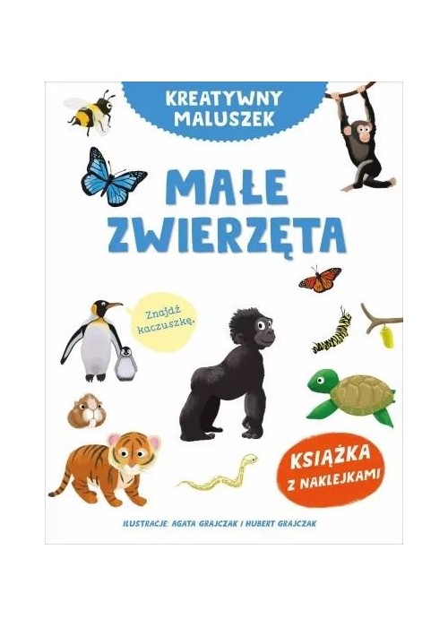 Kreatywny maluszek. Małe zwierzęta