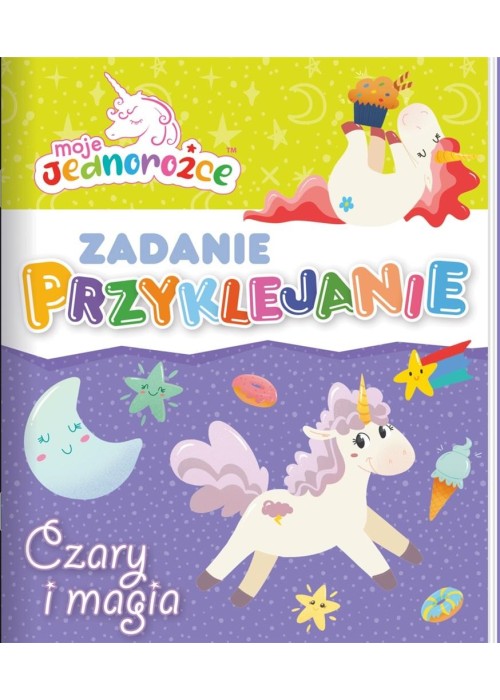 Zadanie Przyklejanie. Moje Jednorożce