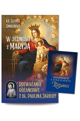 W jedności z Maryją Rozważania różańcowe