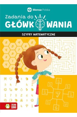 Zadania do główkowania. Szyfry matematyczne