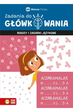 Zadania do główkowania. Rebusy i zagadki językowe