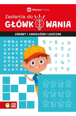 Zadania do główkowania. Zabawy i łamigłówki