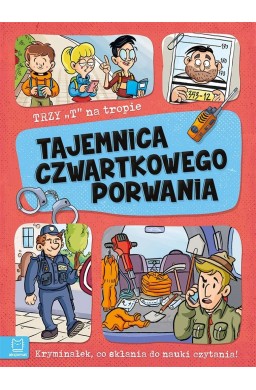 Trzy T na tropie. Tajemnica czwartkowego porwania