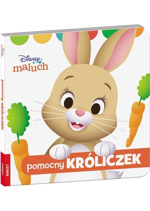 Disney Maluch. Pomocny Króliczek