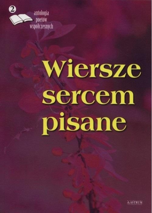 Wiersze sercem pisane