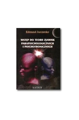 Wstęp do teorii zjawisk parapsychologicznych