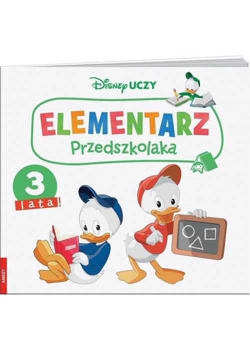 Disney Uczy. Elementarz przedszkolaka. 3 lata