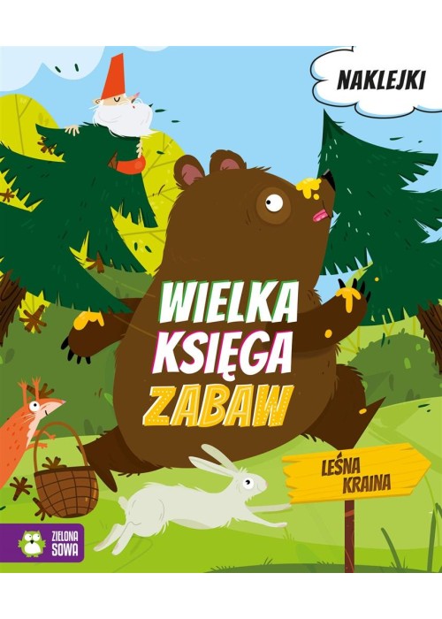 Wielka księga zabaw. Leśna kraina