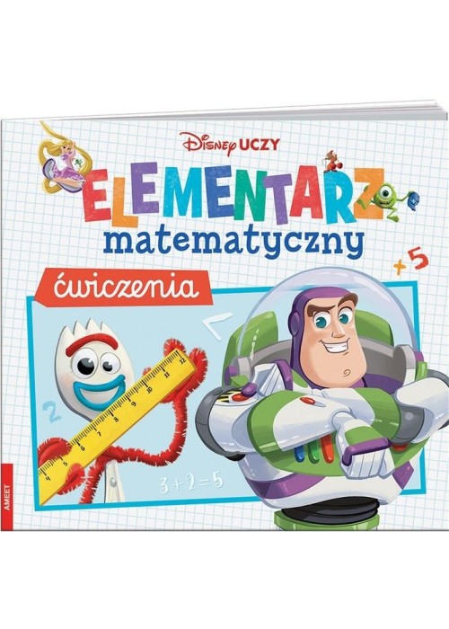 Disney Uczy. Elementarz matematyczny. Ćwiczenia