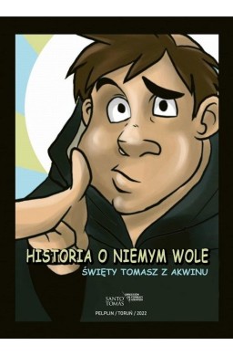 Historia o niemym wole. Święty Tomasz z Akwinu