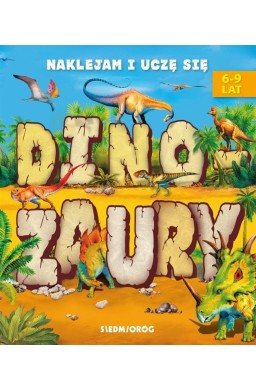 Dinozaury. Naklejam i uczę się