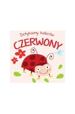 Dotykamy kolorów. Czerwony